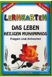 Bilgi Kartları Peygamberimizin Hayatı (Almanca) (Kod: 172) Das Leben Heiligen Muhammads / Lernkarten / 72 Karten / 6-15 Jahre