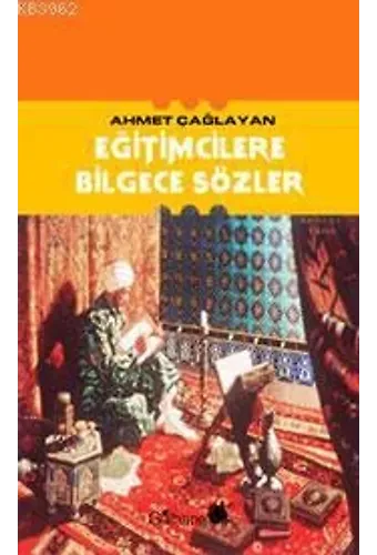Eğitimcilere Bilgece Sözler