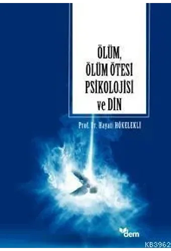 Ölüm, Ölüm Ötesi Psikolojisi ve Din