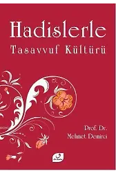 Hadislerle Tasavvuf Kültürü