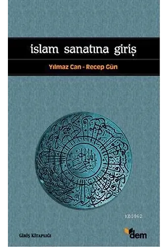 İslam Sanatına Giriş