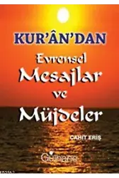 Kurandan Evrensel Mesajlar ve Müjdeler