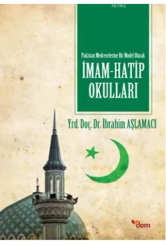 Pakistan Medreselerine Bir Model Olarak İmam Hatip Okulları