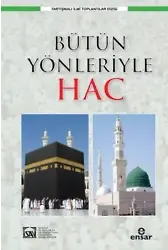 Bütün Yöleriyle Hac