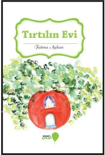 Tırtılın Evi