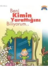 Beni Kimin Yarattığını Biliyorum; +5 Yaş
