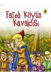 Fareli Köyün Kavalcısı