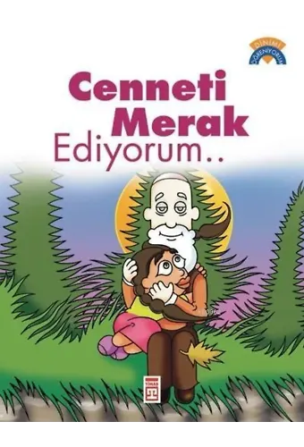 Cenneti Merak Ediyorum; +5 Yaş