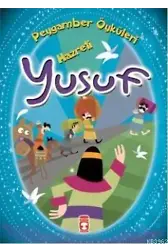 Hazreti Yusuf (8+ Yaş); Peygamber Öyküleri Dizisi