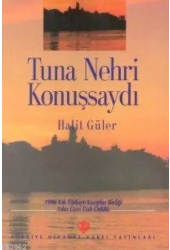 Tuna Nehri Konuşsaydı