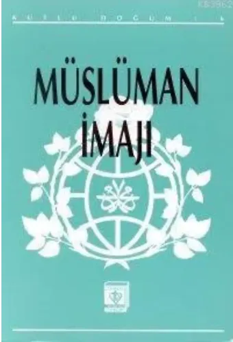 Müslüman İmajı; (Kutlu Doğum -1994)