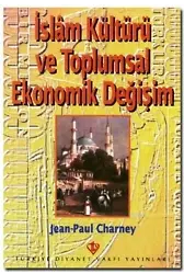 İslam Kütür ve Toplumsal Ekonomik Değişim