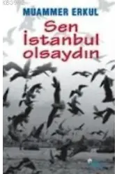 Sen İstanbul Olsaydın