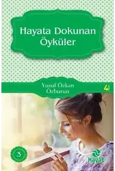 Hayata Dokunan Öyküler; Başucu Öyküleri - 3