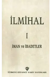 İlmihal 1; İman ve İbadetler
