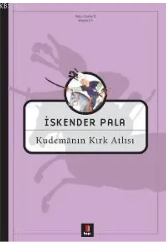 Kudemânın Kırk Atlısı