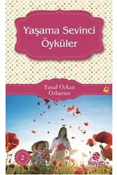 Yaşama Sevinci Öyküleri; Başucu Öyküleri - 2