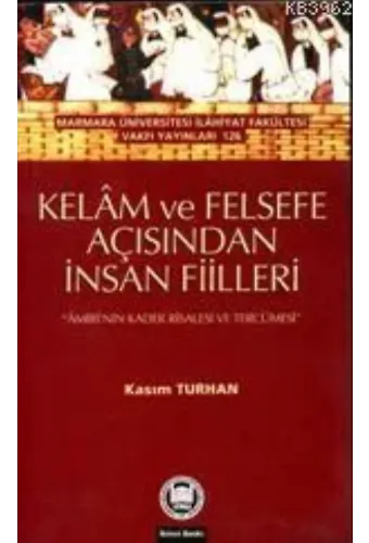 Kelam ve Felsefe Açısından İnsan Fiilleri; Amiri'nin Kader Risalesi