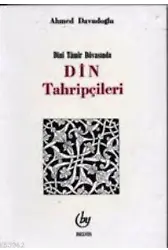 Dini Tamir Davasında Din Tahripçileri