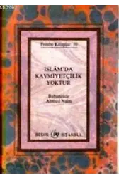 İslamda Kavmiyetçilik Yoktur