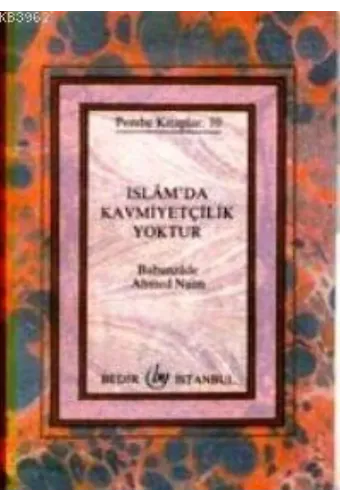 İslamda Kavmiyetçilik Yoktur
