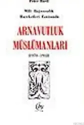 Milli Bağımsızlık Hareketi Esnasında Arnavutluk Müslümanları