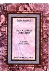 Namaz Dinin Direğidir
