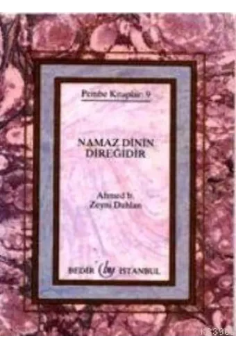 Namaz Dinin Direğidir