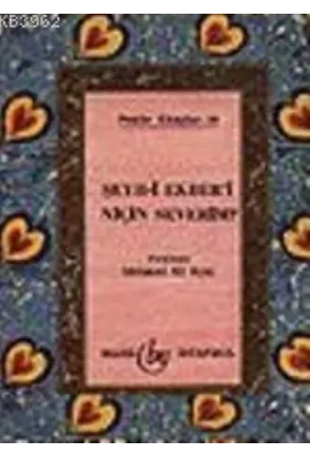 Şeyh-i Ekberi Niçin Severim