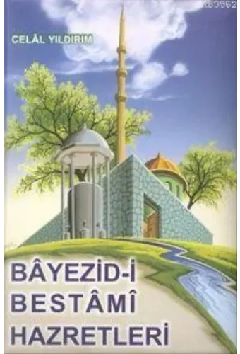 Beyazid-i Bestami Hazretleri