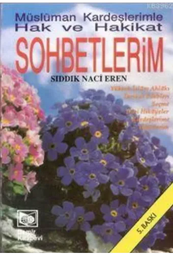 Müslüman Kardeşlerimle Hak ve Hakikat Sohbetlerim