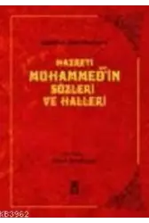 Hazreti Muhammedin Sözleri ve Halleri; Kütübü Sitte Hadisleri