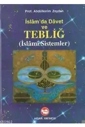 İslam'da Davet ve Tebliğ; İslami Sistemler