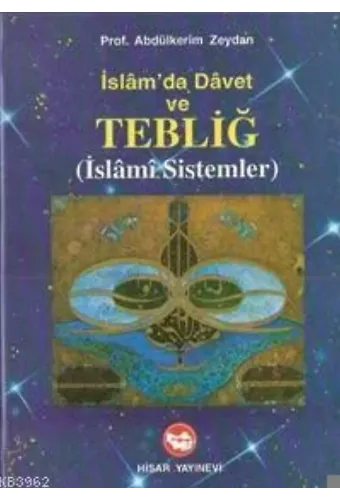 İslam'da Davet ve Tebliğ; İslami Sistemler