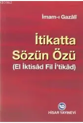 İtikatta Sözün Özü