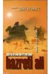 Hz. Ali 2 - Allah´ın Arslanı Emirü´l Mü´min