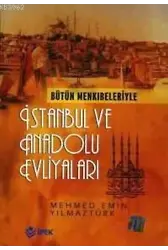 İstanbul ve Anadolu Evliyaları (2 Cilt + 1. Hmr)