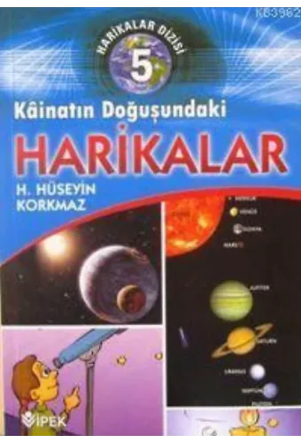 Harikalar Dizisi 5 - Kainatın Doğuşundaki Harikalar