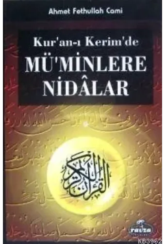 Kur'an-ı Kerim'de Mü'minlere Nidâlar