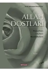 Allah Dostları; Hayatları - Sözleri - Menkıbeleri
