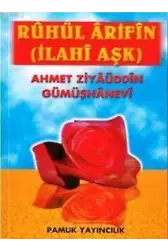Rahül Arifin (Tasavvuf-019); İlahi Aşk