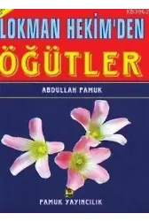 Lokman Hekimden Öğütler (Sohbet-013)