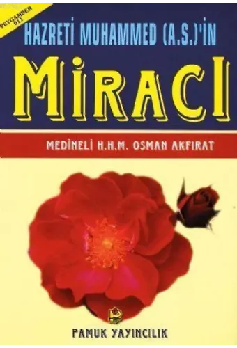 Hazreti Muhammed (a.s.)'in Miracı (Peygamber-011)