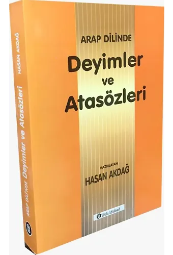 Arap Dilinde Deyimler ve Atasözleri - Hasan Akdağ