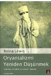 Oryantalizmi Yeniden Düşünmek