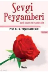 Sevgi Peygamberi; Beni Seven Peygamberim