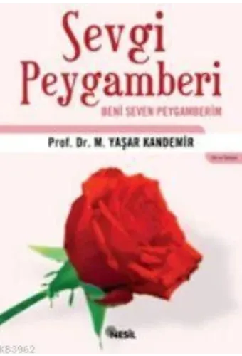 Sevgi Peygamberi; Beni Seven Peygamberim