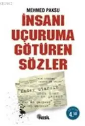 İnsanı Uçuruma Götüren Sözler