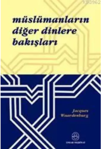 Müslümanların Diğer Dinlere Bakışları