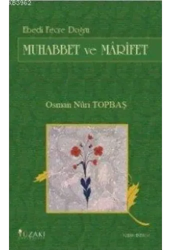 Muhabbet ve Mârifet